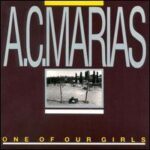 AC Marias - One Of Our Girls (Has Gone missing) - Vinyl Record