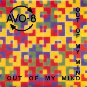 AVO-8 - Out Of My Mind