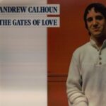 Andrew Calhoun - The Gates Of Love - Vinyl Record