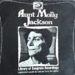 Aunt Molly Jackson - Library Of Congress Recordings