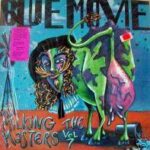 Blue Movie - Milking The Masters Vol. 7 - Vinyl album on Good Foot Records 1987