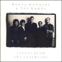 Bruce Hornsby & The Range - Scenes From The Southside - Vinyl album on BMG Records 1988