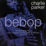 Charlie Parker - Bebop - Cassette