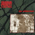 Charlie Pickett And The MC3 - The Wilderness - Cassette