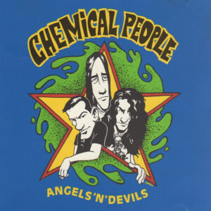 Chemical People - Angels N Devils