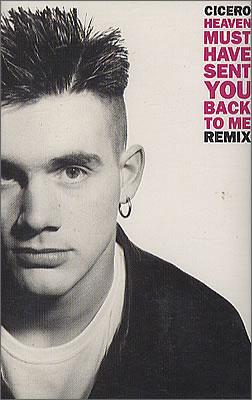 Cicero - Heaven Must Have Sent You Back to Me Remix - 7 Inch Vinyl Record