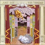 Compilation - Just Say Yesterday