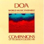 DOA - World Music Ensemble - Companions Of The Crimson Coloured Ark - Vinyl album on Philo Records 1987