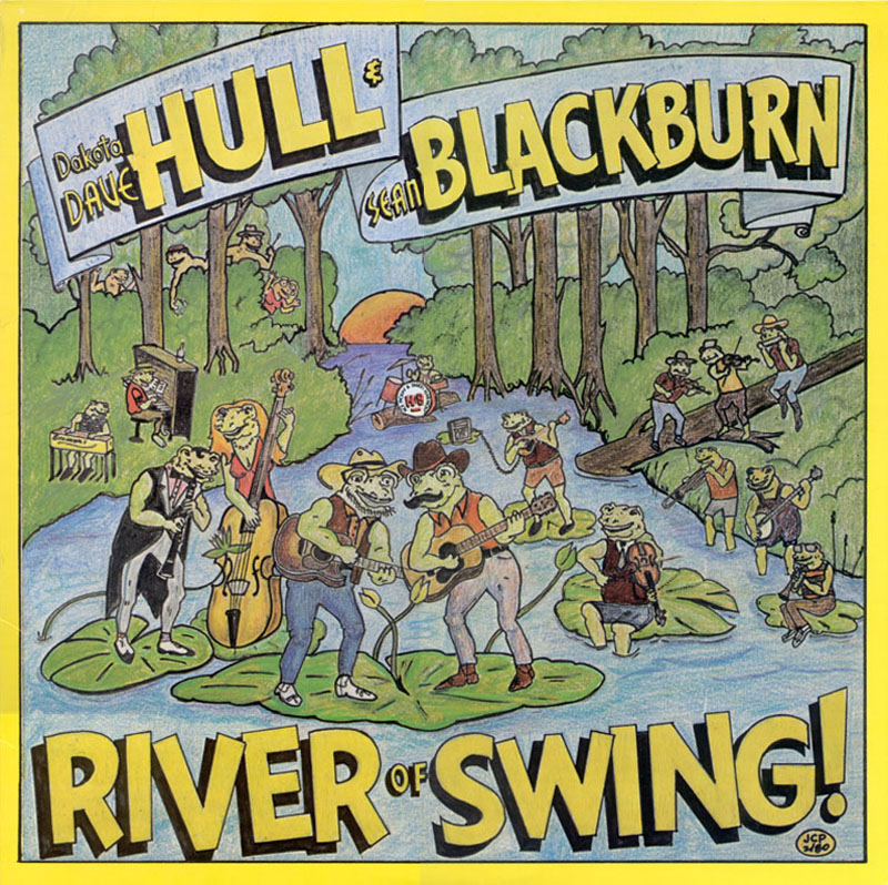 Dakota Dave Hull and Sean Blackburn - River Of Swing - Vinyl Record