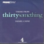 Daniel Caine - Thirtysomething Theme/ Cosby Theme - 7 Inch Vinyl Record