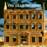 Dead Milkmen - Metaphysical Graffiti