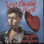 Dorwood Crouch and The Deadwood Playboys - Your Cheatin Heart - 7 Inch Vinyl Record