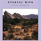 Eternal Wind - Terra Incognita - Vinyl Album on Flying Fish Records