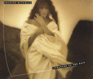 Frances Ruffelle - Stranger To The Rain - 7 inch vinyl single on London Records