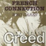 French Connection - Who Cares - 12" Vinyl Single on Creed Records