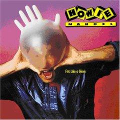 Howie Mandel - Fits Like A Glove