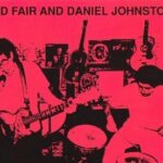 Jad Fair And Daniel Johnston - Jad Fair And Daniel Johnston - Cassette