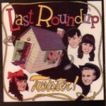 Last Roundup - Twister - Vinyl Record