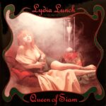 Lydia Lunch - Queen Of Siam - Cassette