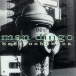 Man Dingo - Bad Touch Becca