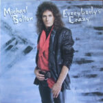 Michael Bolton - Everybody's Crazy