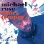 Michael Rose - Short Temper - 12” Single Vinyl Record