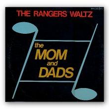 Mom And Dads - The Rangers Waltz - Vinyl Album on GNP Records