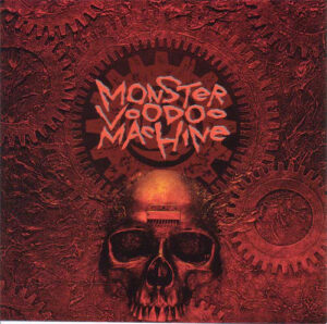 Monster Voodoo Machine - State Voodoo