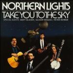 Northern Lights - Take You To The Sky - Vinyl LP on Flying Fish Records