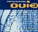 Oui 3 - Break From The Old Routine - 7 inch vinyl single on MCA Records