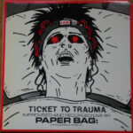 Paper Bag - Ticket To Trauma