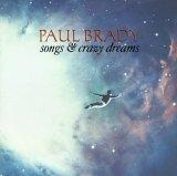 Paul Brady - Crazy Dreams - 7 inch vinyl single on Phonogram Records UK