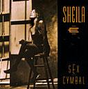 Sheila E - Sex Cymbal - 7 inch vinyl single on Warner Brother Records