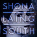 Shona Laing South - Self Titled - Vinyl LP on TVT Records