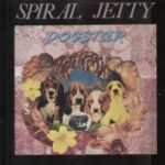 Spiral Jetty - Dogstar - Vinyl album on Absolute A Go Go Records