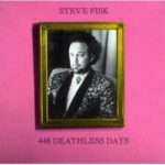 Steve Fisk - 448 Deathless Days - Cassette Tape