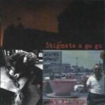Stigmata A Go Go - Its All Time - Compact Disc
