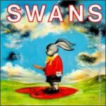 Swans - White Light From The Mouth Of Infinity - Cassette
