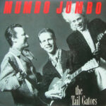 Tail Gators - Mumbo Jumbo