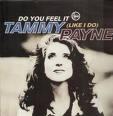 Tammy Payne - Do You Feel It (Like I Do) - 7 inch vinyl single of Talkin Loud Records