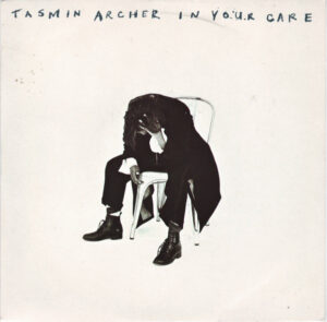 Tasmin Archer - In Your Care
