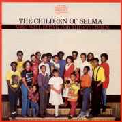 The Children Of Selma - Who Will Speak For The Children - Vinyl LP on Rounder Records