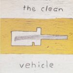 The Clean - Vehicle - Cassette