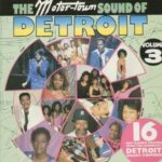 The Motor-Town Sound Of Detroit Vol 3