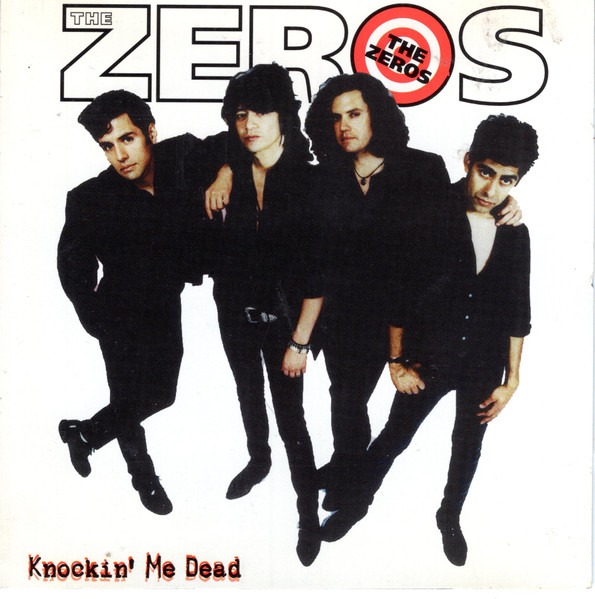 The Zeros - Knockin Me Dead
