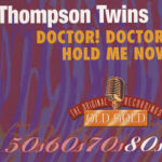 Thompson Twins - Doctor Doctor - Compact Disc