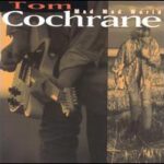 Tom Cochrane - Life Is A Highway - 7 Inch Vinyl Record