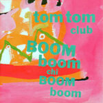 Tom Tom Club - Boom Boom Chi Boom Boom - Vinyl Album on Phonogram Records