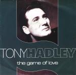 Tony Hadley - The Game Of Love - 7 inch vinyl single on EMI Records