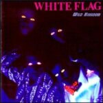 White Flag - Wild Kingdom
